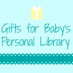 Gifts for baby's library slideshow